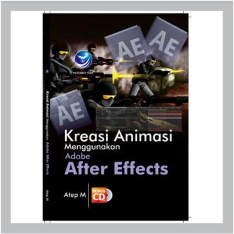 Buku Kreasi Animasi Menggunakan Adobe After Effect + cd