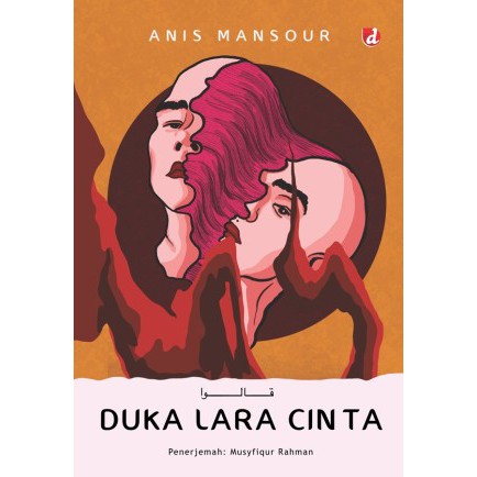 

Buku Puisi Duka Lara Cinta - Anis Mansour