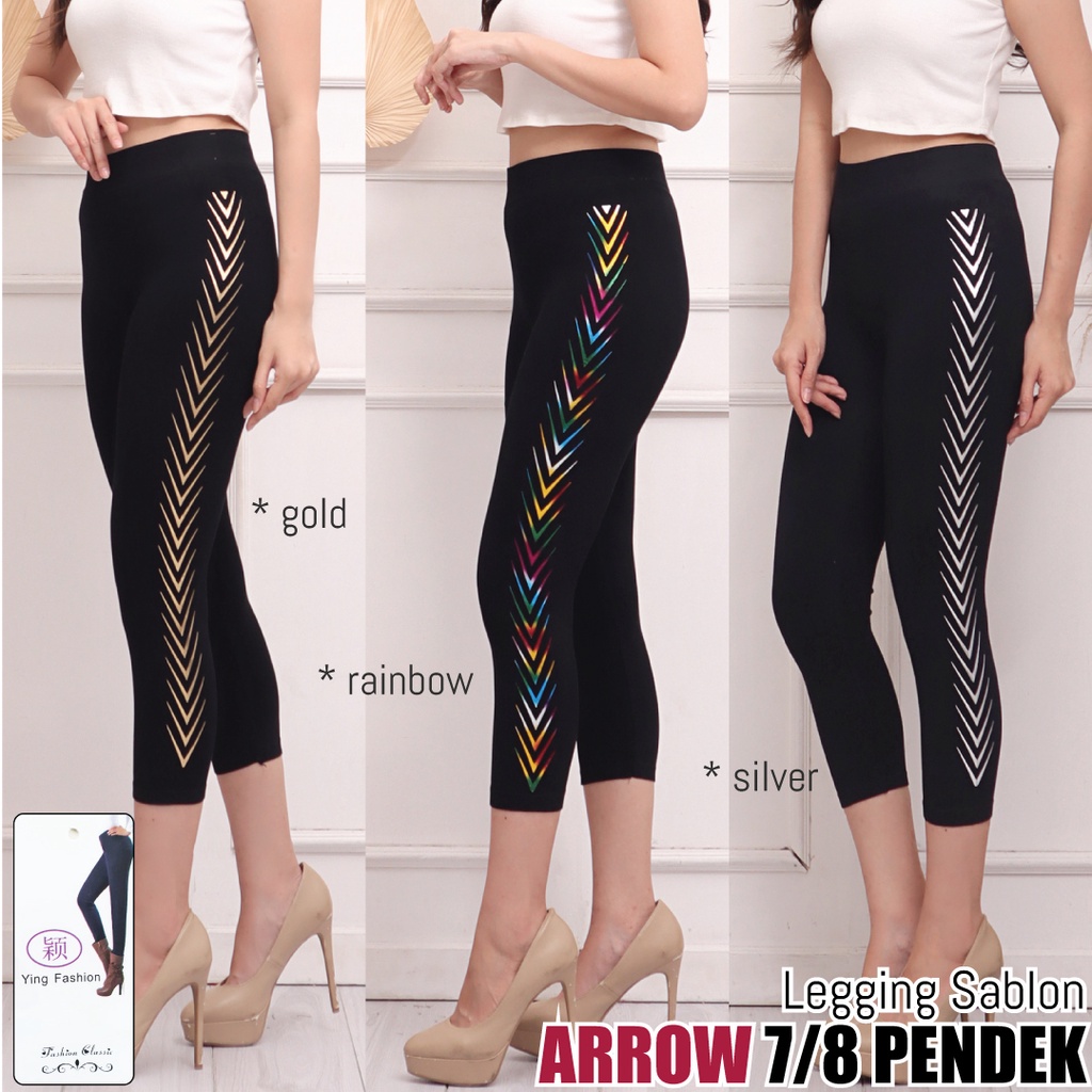 LEGGING SABLON 7/8 ARROW  / LEGGING SABLON SS PENDEK / LEGGING PENDEK WANITA / LEGGING FASHION PENDEK / YING FASHION