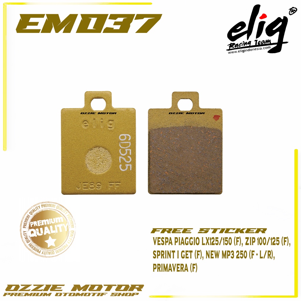 Kampas Rem Cakram ELIG EM037 (PI001) VESPA PIAGGIO LX125/150 (F), ZIP Racing import 100% original