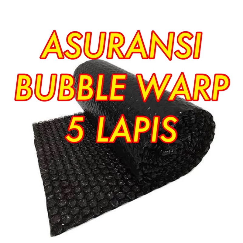 

ASURANSI + BUBBLE WARP