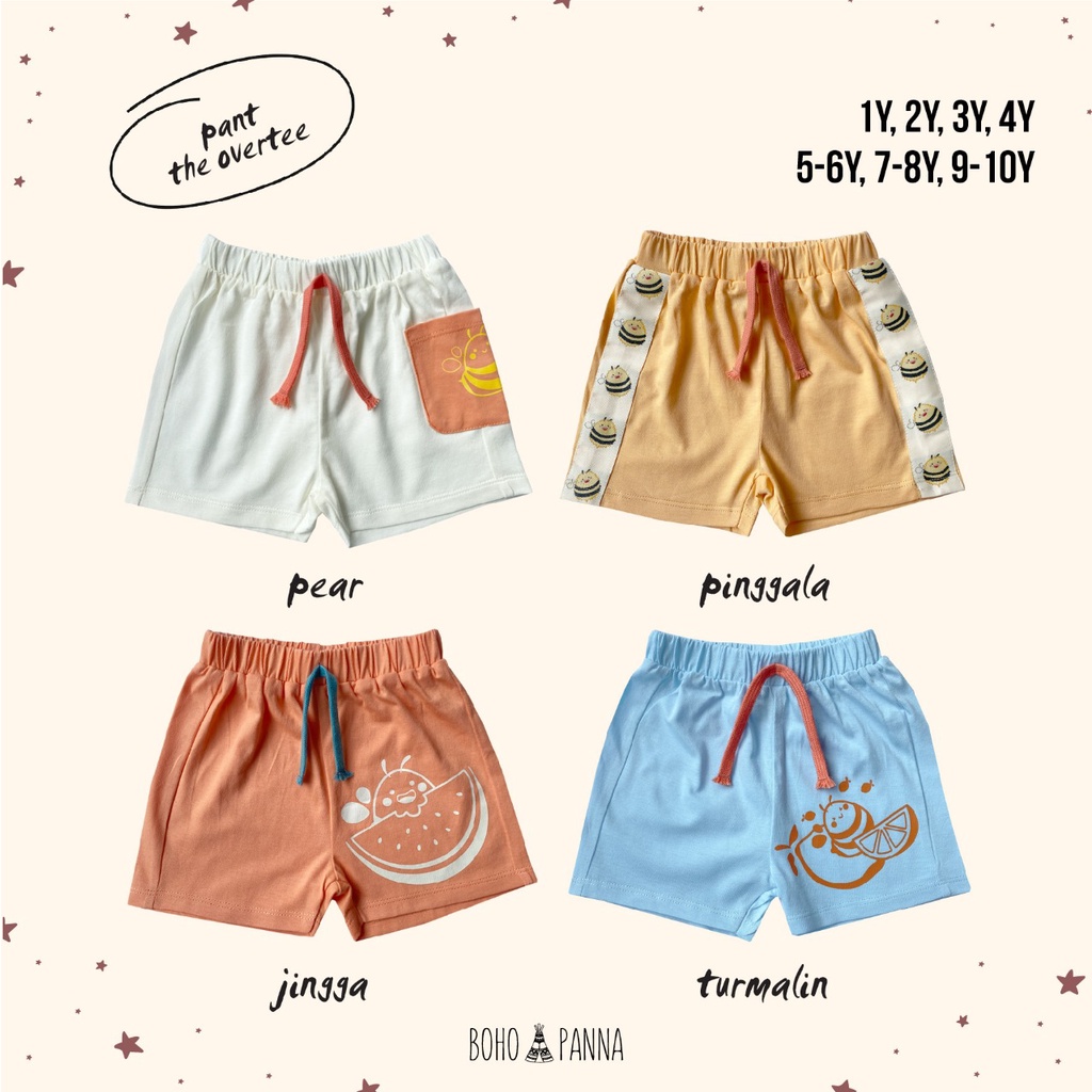 Bohopanna - The Overtee / Atasan Anak Overtee Gambar Fashion Harian Anak Cotton BOHOPANNA - PANT THE OVERTEE - Celana anak Unisex Boy Girl New Fashion Short Pants Comfortable