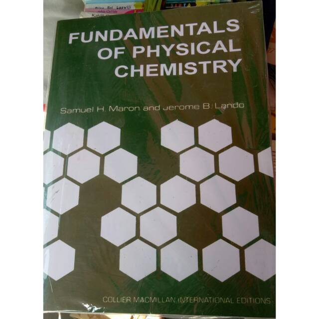 

Fundamental Of Physical Chemistry - Samuel H. Maron