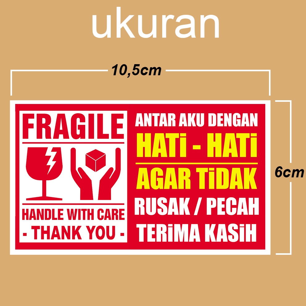 STICKER LABEL FRAGILE LAMINASI MATTE / DOFF JANGAN DIBANTING