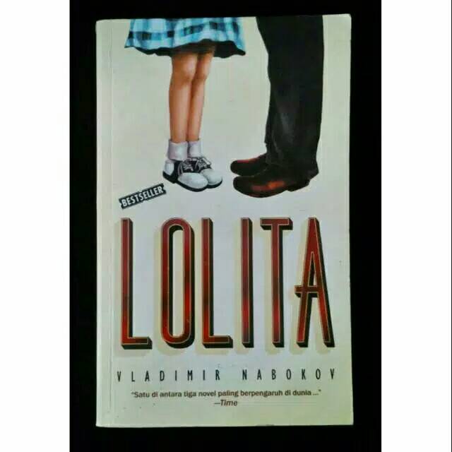 LOLITA
By Vladimir Nabokov