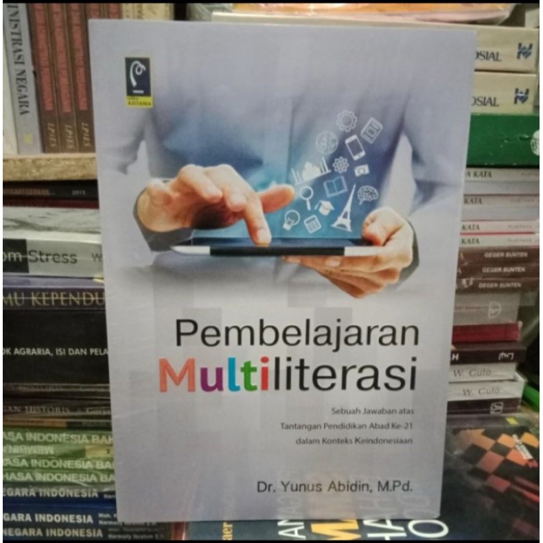 

Pembelajaran Multiliterasi Dr.Yunus Abidin