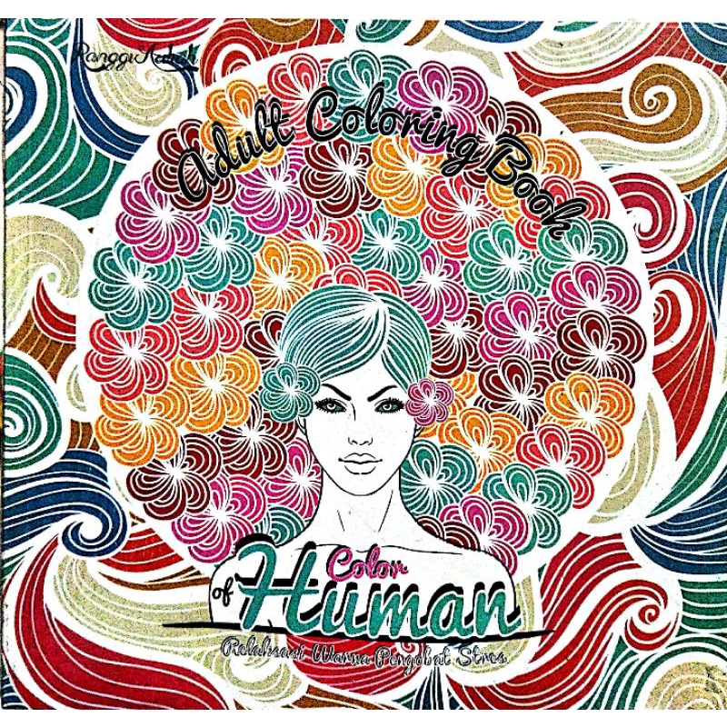 BUKU MEWARNAI ANTI STRESS-COLOR OF HUMAN