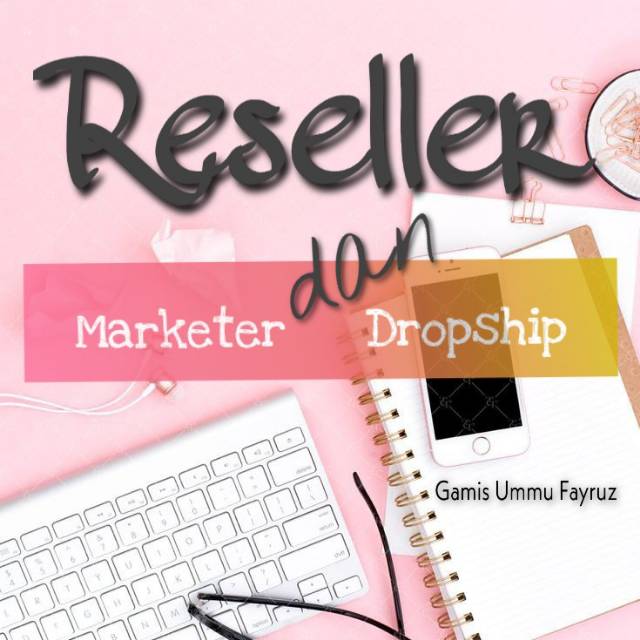 PESAAN KHUSUS RESELLER MARKETER DAN DROPSHIP + ADMIN