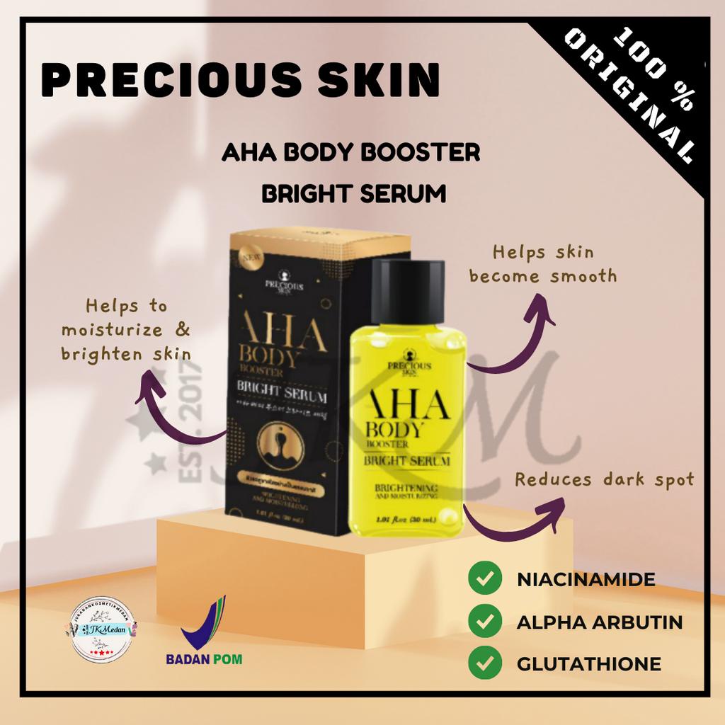 PRECIOUS SKIN AHA BODY BOOSTER AHA SERUM BUKAN MIMI AHA SERUM PEMUTIH KULIT SKIN WHITENING