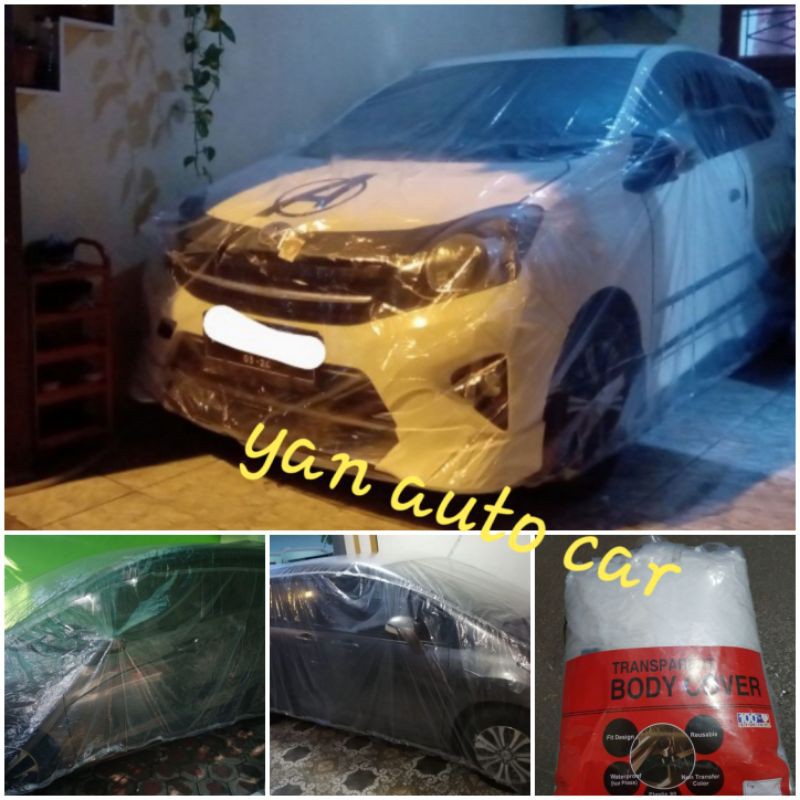 Body Cover Mobil Transparan Selimut Sarung Mobil AGYA / AYLA