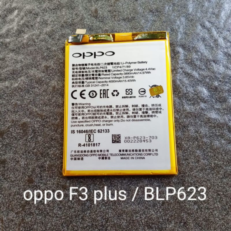 Baterai Oppo F3+ F3 plus BLP623 BLP 623 battery batre baterei batere batray batrai