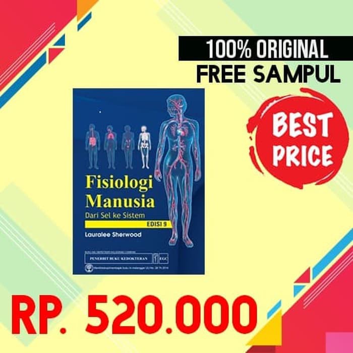 FISIOLOGI MANUSIA SEL KE SISTEM ED. 09 LAURALEE SHERWOOD