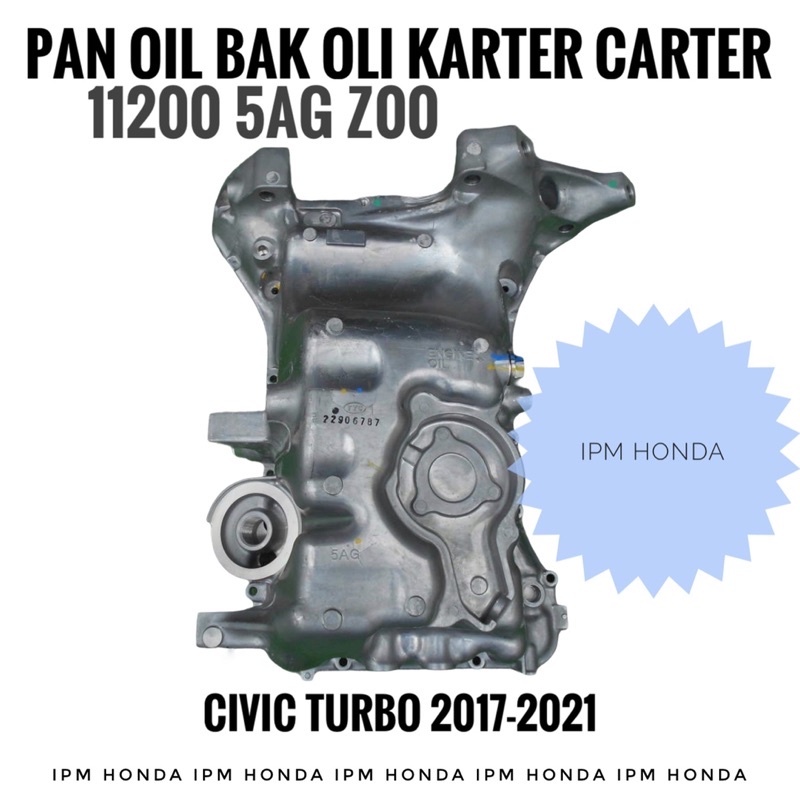 11200 5AG Original Pan Oil Assy Bak Karter Carter Oli Honda Civic Turbo 1.5 2017 2018 2019 2020 2021