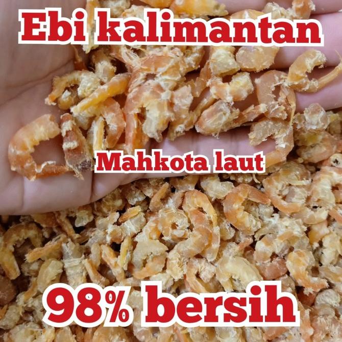 Ebi Kalimantan Super / Udang Kering Kalimantan Super 1Kg