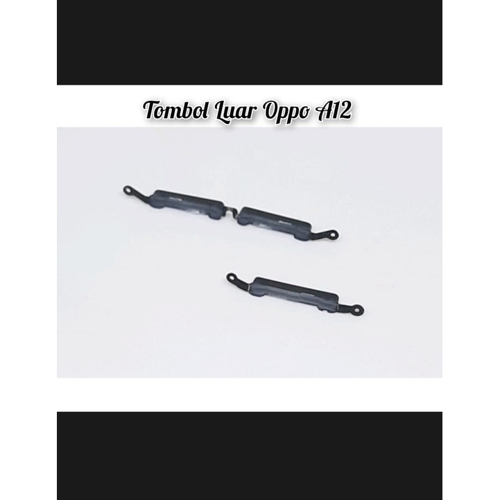 Tombol Luar On Of Volume Oppo A12 Tombol On Of Vol Oppo A12