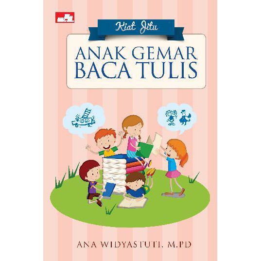 

Buku Kiat Jitu Anak Gemar Baca Tulis - ORIGINAL