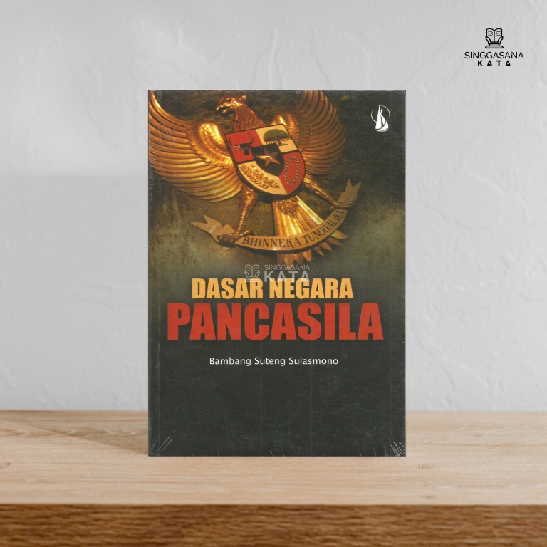 Buku Dasar Negara Pancasila - Bambang Suteng Sulasmono - Kanisius