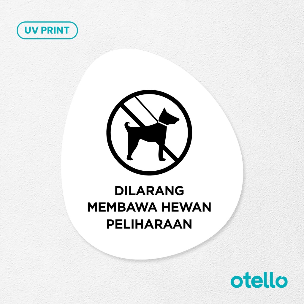 Dilarang Membawa Hewan Sign Board Akrilik Tempel Signage Dinding Papan Label Acrylic Restoran Wall Stiker Dinding Petunjuk Toko Cafe