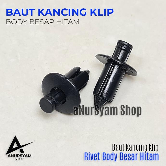 Baut Kancing Klip Besar / Rivet Plastik Body / Rivet Baut Klip Besar anursy44 dijamin