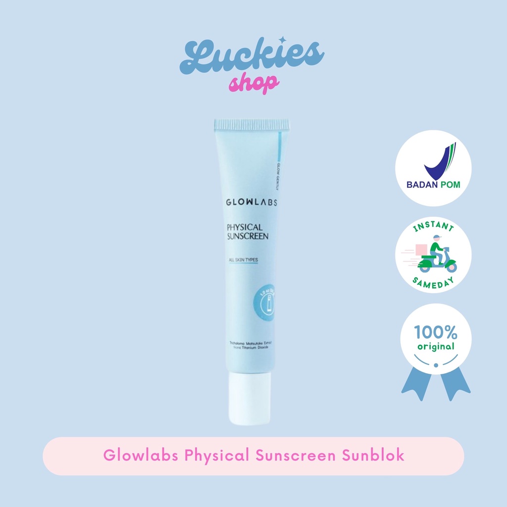 BPOM Glowlabs Physical Sunscreen Sunblok Sunblock Wajah Muka Tabir Surya