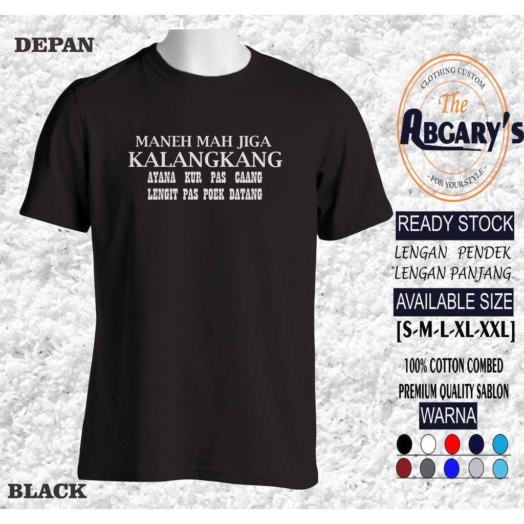 Kaos Kata Kaos Tumbler Tee Kaos Custom Bahasa Sunda Kalangkang