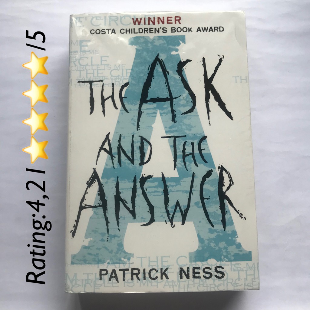 the ask and the answer - patrick ness