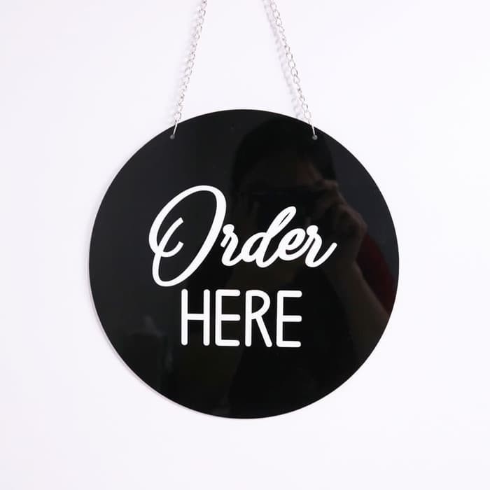 Sign Order Here | Akrilik Round Black | Sign Board Acrylic Modern