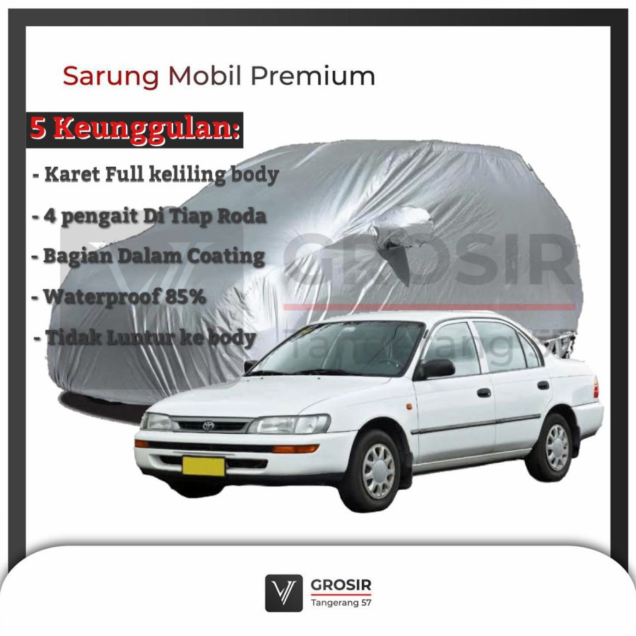 BODY COVER MOBIL GREAT COROLLA - PENUTUP MOBIL GREAT COROLLA