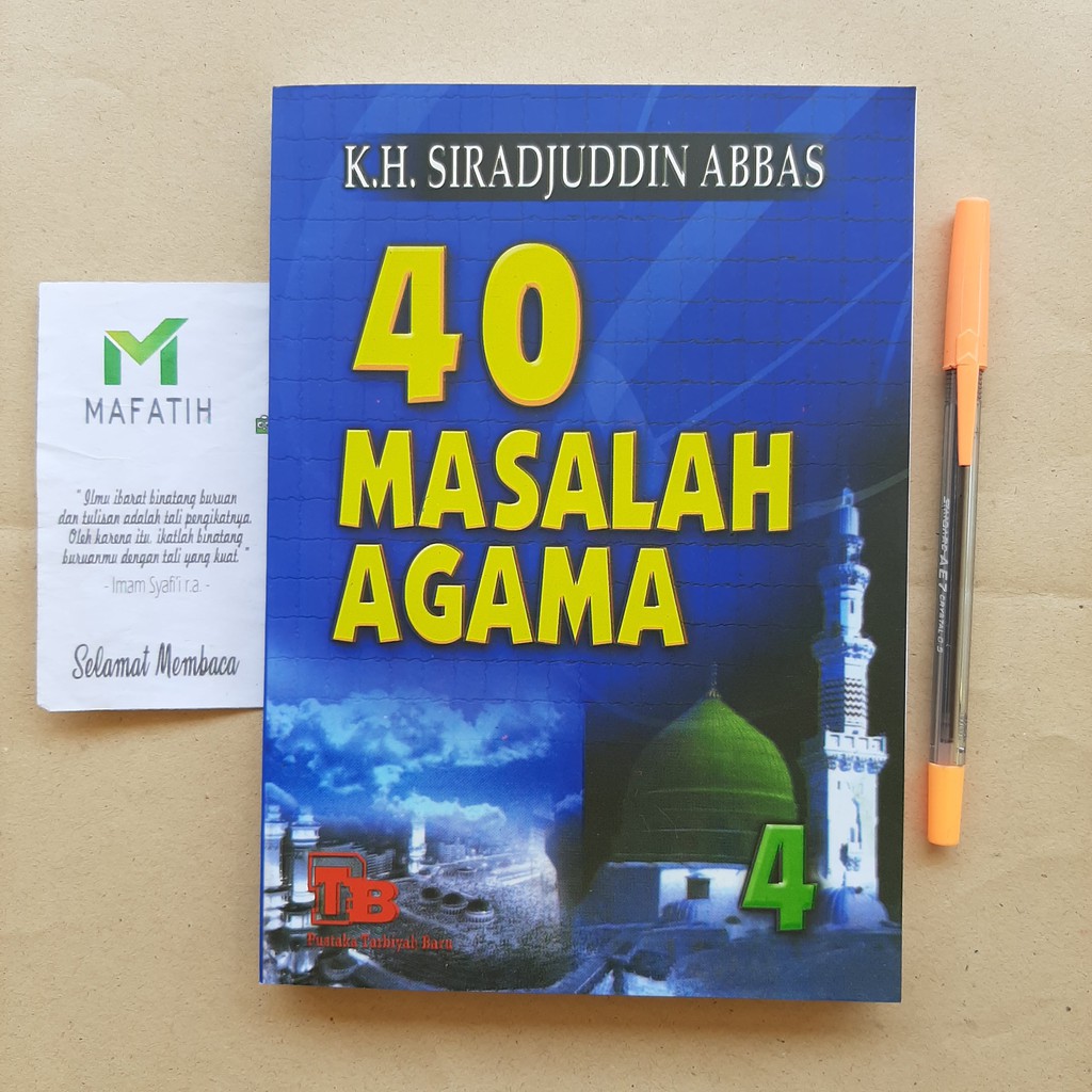 Buku 40 MASALAH AGAMA Jilid 4 - KH. Siradjuddin Abbas Sirajuddin Abas - Pustaka Tarbiyah Baru