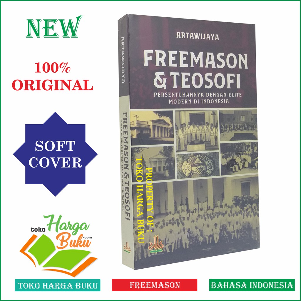 Foto Freemason dan Teosofi - Persentuhannya dengan Elite Modern di Indonesia