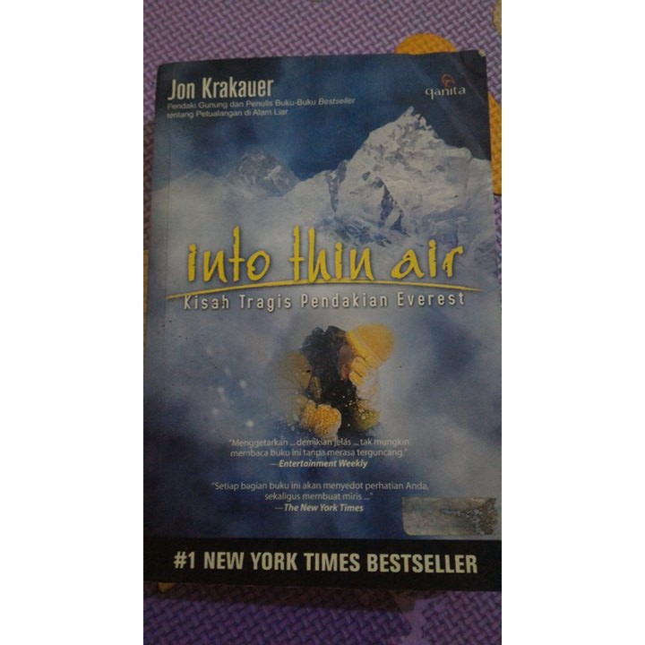 Into Thin Air : Kisah Tragis Pendakian Everest - Novelnya Pendaki Gunung