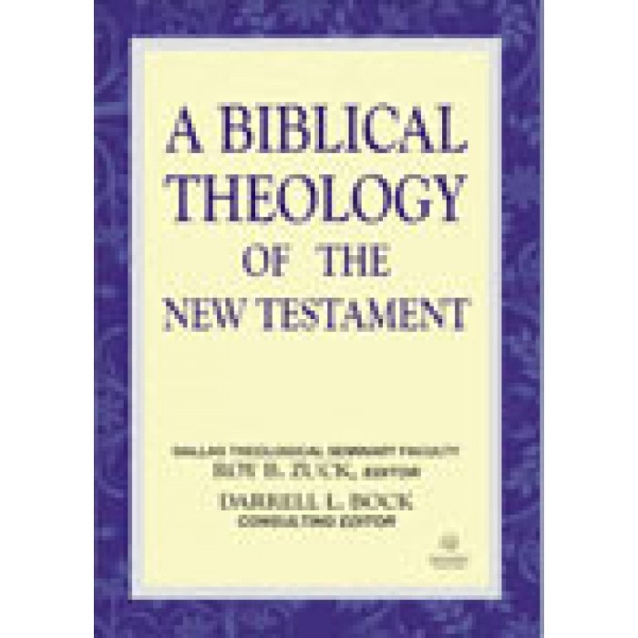 BUKU A BIBLICAL THEOLOGY OF THE NEW TESTAMENT