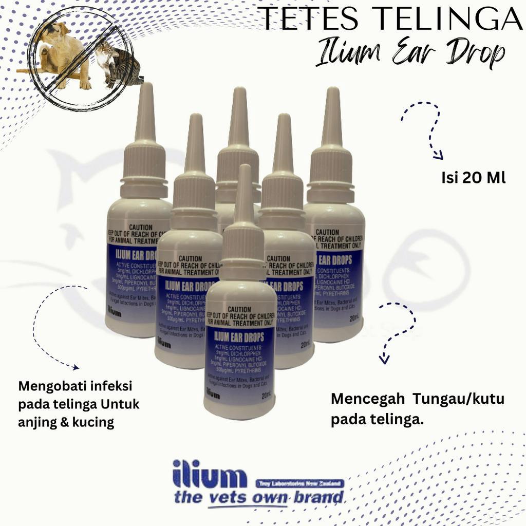 OBAT TETES KUTU KUPING KUCING ANJING ILIUM EAR DROPS 20 ML 20ML