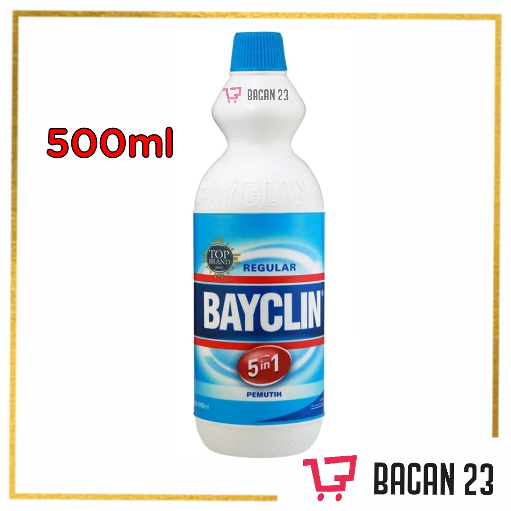 Bayclin Regular 5in1 (500ml) / Pemutih Pakaian dan Desinfektan / Bacan 23 - Bacan23
