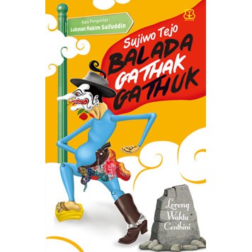 Balada Gathak-Gathuk - Sujiwo Tejo