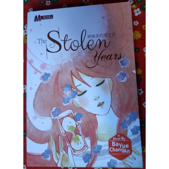 Preloved novel terjemahan mandarin haru Stolen Years Ba Yue Chang An