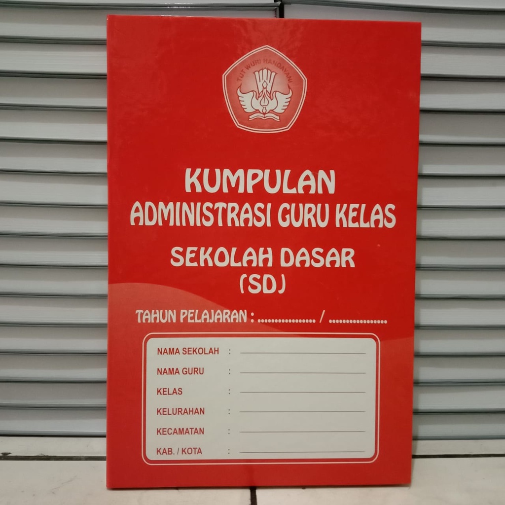 

BUKU KUMPULAN ADMINIISTRASI GURU KELAS SD K13