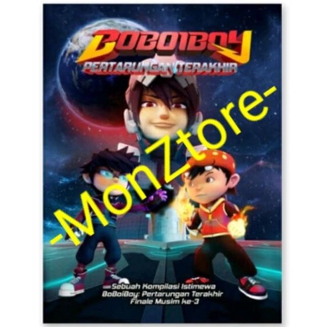 Komik BoBoiBoy : PERTARUNGAN TERAKHIR