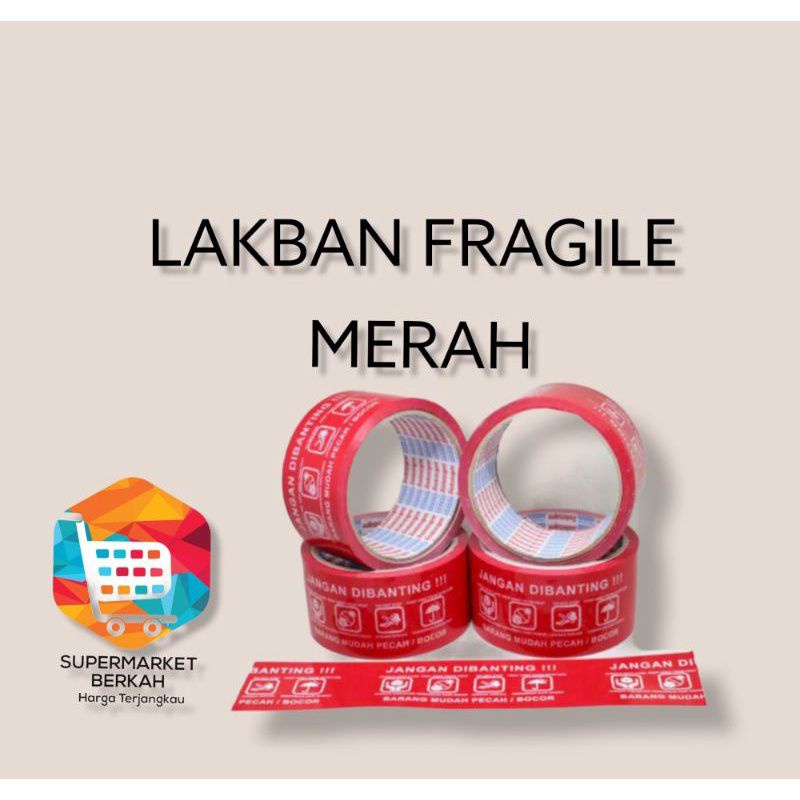 

LAKBAN FRAGILE MERAH 70 YEARD