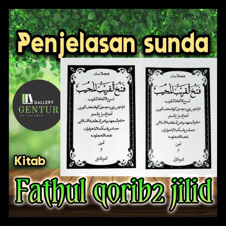 Buku Religi/Buku Spiritual Penjelasan / Surahan Sunda Kitab Fathul Qorib 2 Jilid
