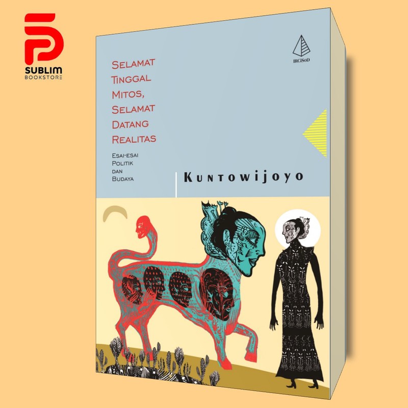 Selamat Tinggal Mitos, Selamat Datang Realitas