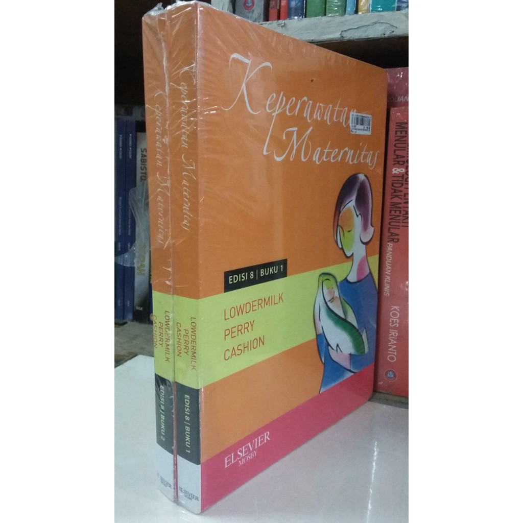 Jual buku Keperawatan Maternitas. .Lowdermilk Perri Chalson. .Edisi 8 Jild.1 dan 2. .Elsevier.