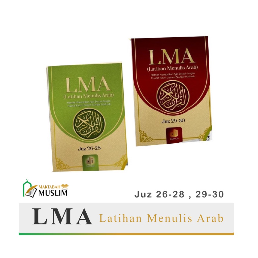 

BUKU LMA Latihan Menulis Arab Juz 26-28 & 29-30 Daar Ilmi