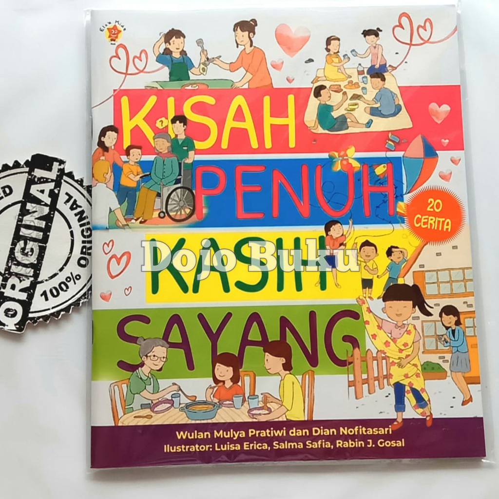 Kisah Penuh Kasih Sayang by Wulan Mulya Pratiwi., Dian Noviyanti