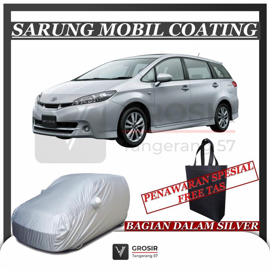 SARUNG MOBIL TOYOTA WISH COATING BODY COVER TOYOTA WISH