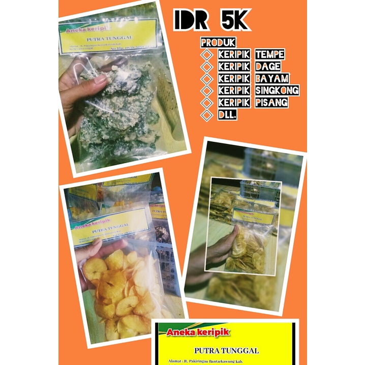 

Paket lengkap keripik tempe, bayam, pisang, peyek, makaroni, kulpi, morling