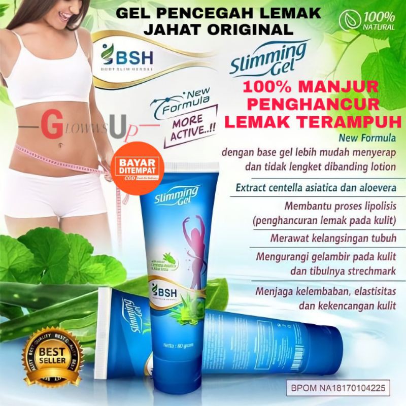 PELANGSING TUBUH TANPA DIET - BSH SLIMMING GEL LOTION PELANGSING - PELANGSING TERLARIS BPOM