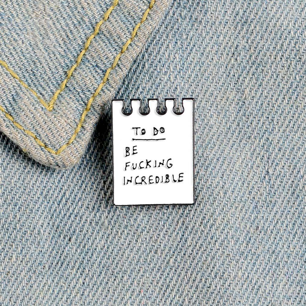 Mxbeauty Kertas Nota Bros Lucu Minimalis Be Incredible Lapel Brooch Travel Commemorative To Do List Lapel Pin Bros Lucu