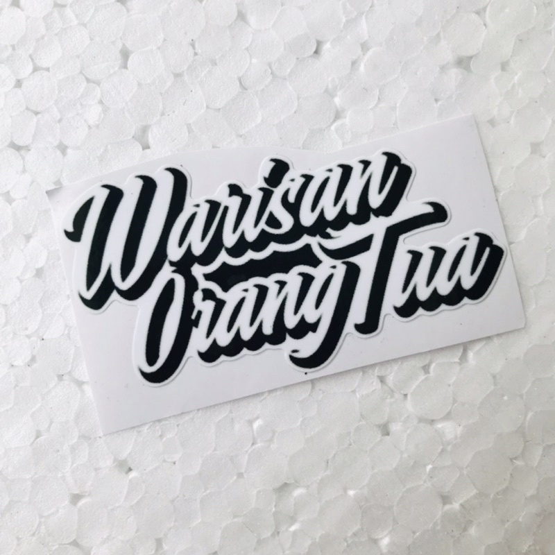 

Sticker Warisan Orang Tua Orajet Cutting Laminasi Glossy