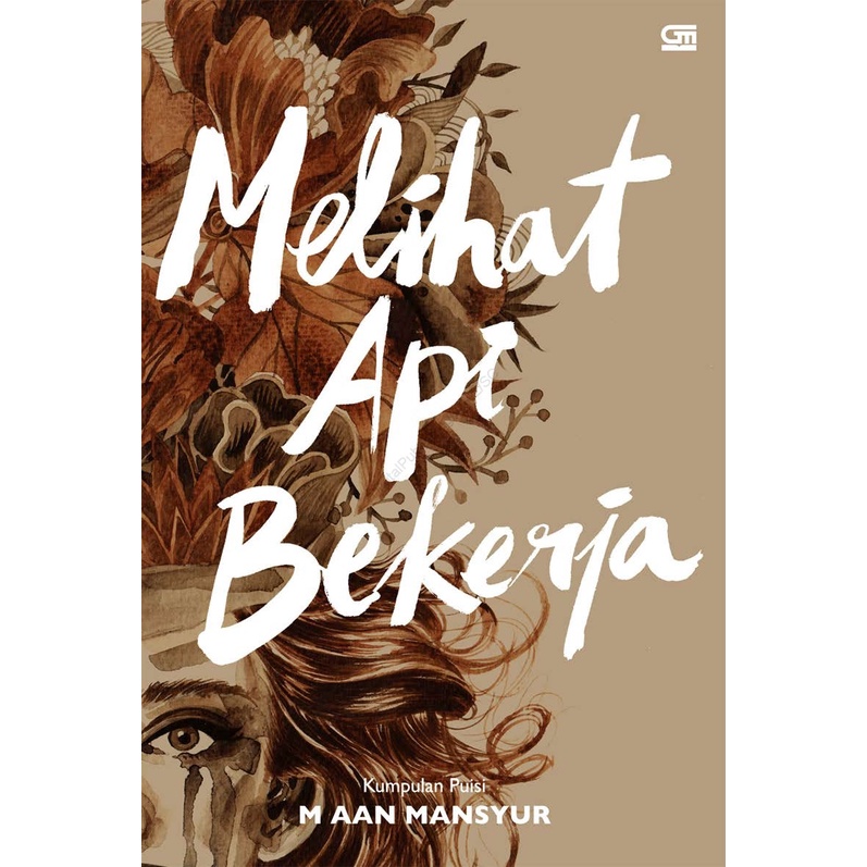 Gramedia Surabaya - Melihat Api Bekerja